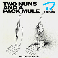 Rapeman | Two Nuns and a Pack Mule | Album