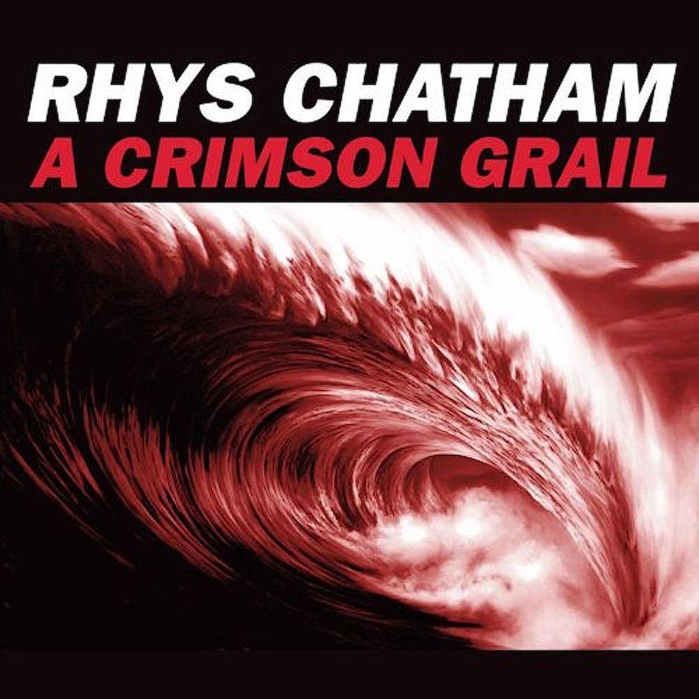 Rhys Chatham | A Crimson Grail: For 200 Electric Guitars | Album-Vinyl