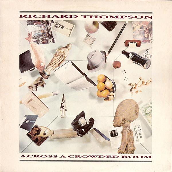 Richard Thompson | Across a Crowded Room | Album-Vinyl