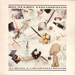 Richard Thompson | Across a Crowded Room | Album