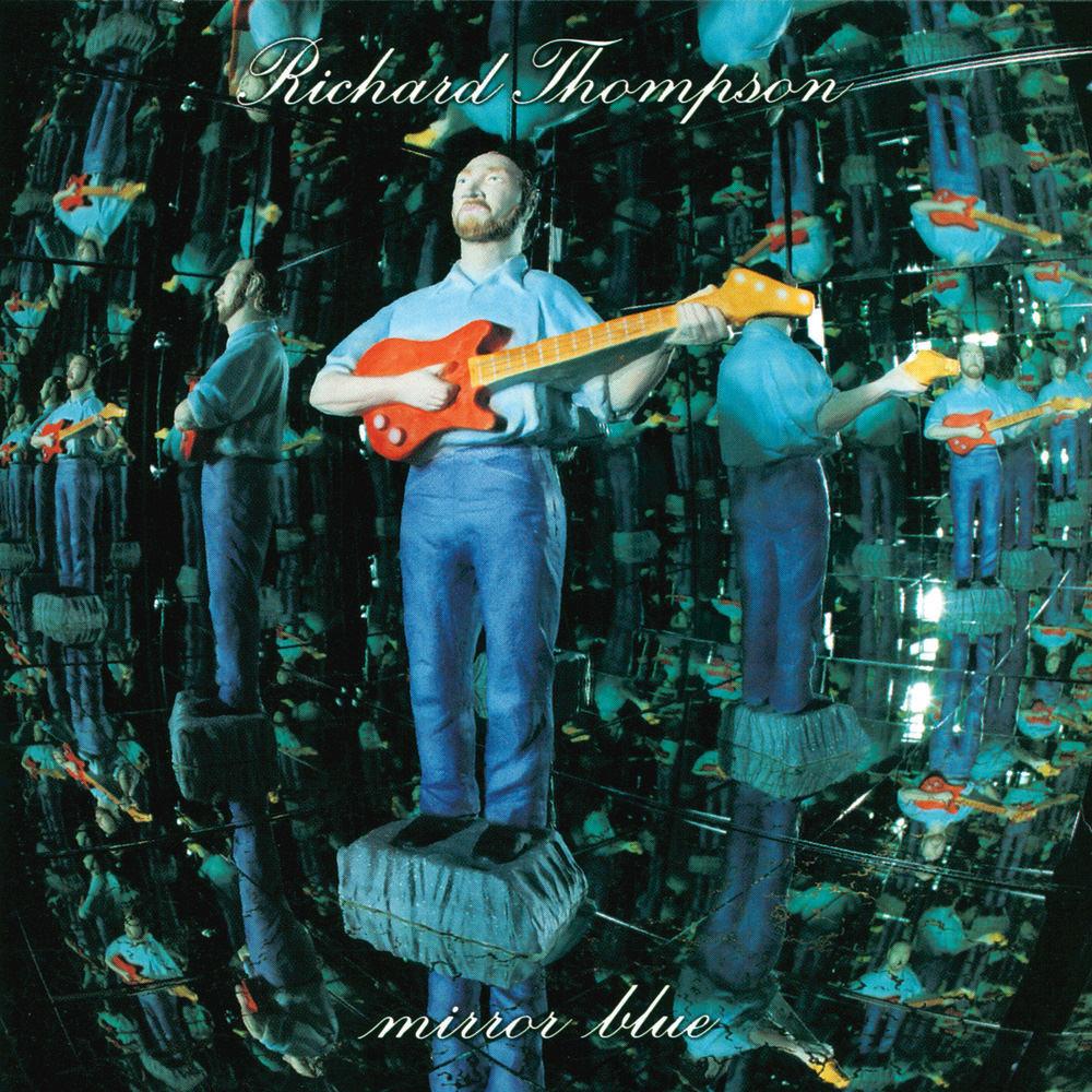 Richard Thompson | Mirror Blue | Album-Vinyl