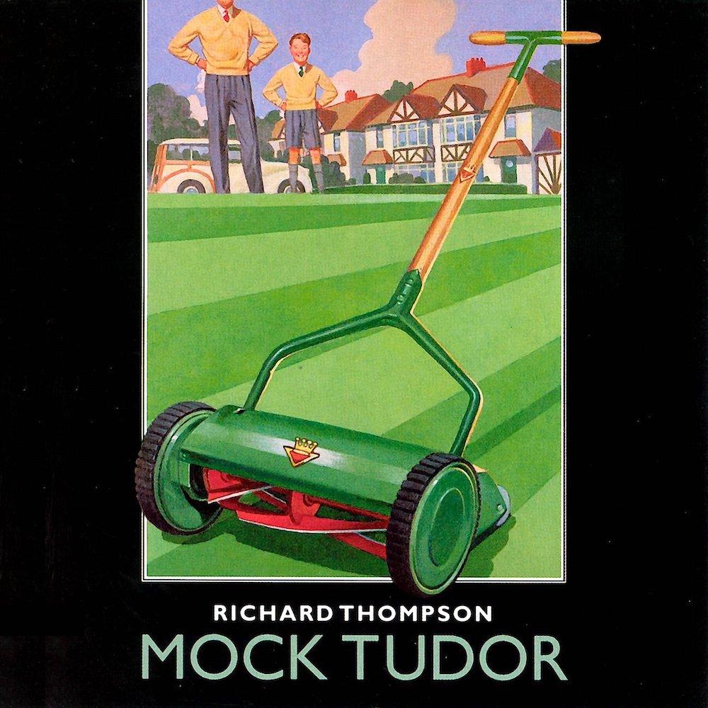 Richard Thompson | Mock Tudor | Album-Vinyl