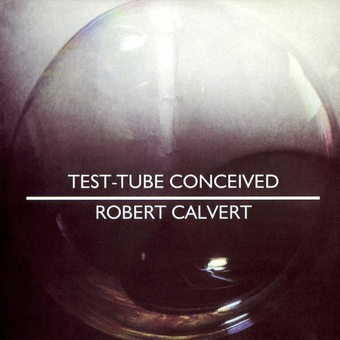 Robert Calvert | Test-Tube Conceived | Album-Vinyl