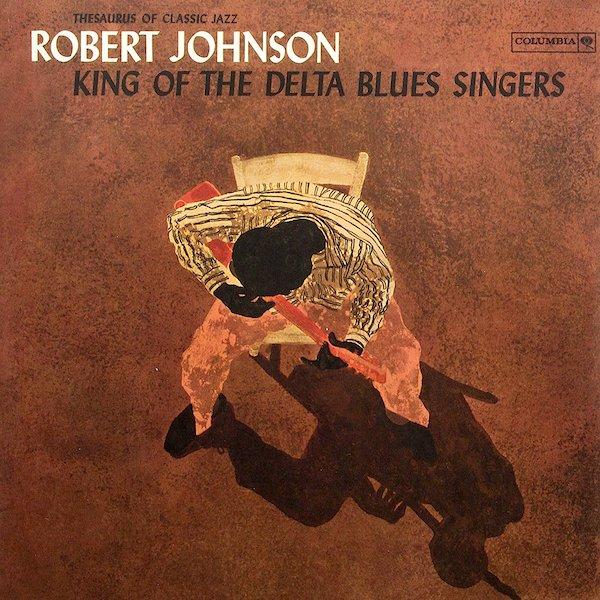 Robert Johnson | King of the Delta Blues Singers (Comp.) | Album-Vinyl