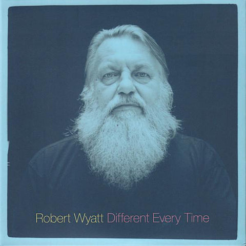 Robert Wyatt | Different Every Time (Comp.) | Album-Vinyl
