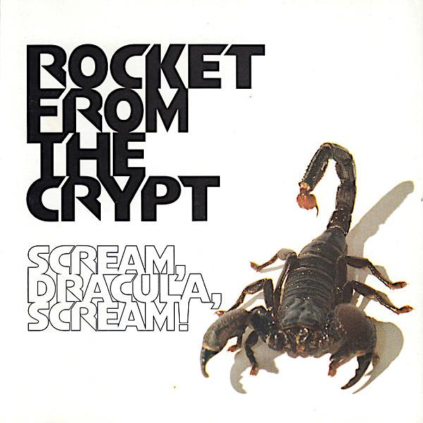 Rocket From the Crypt | Scream, Dracula, Scream! | Album-Vinyl