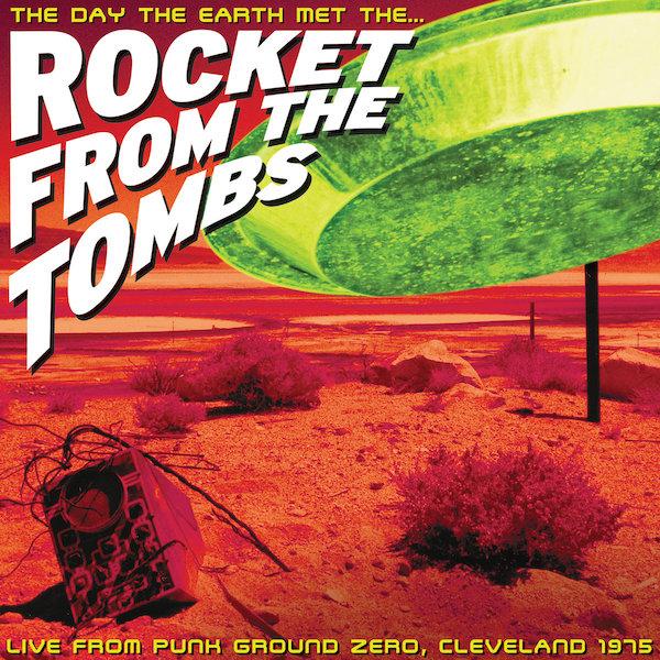 Rocket From the Tombs | The Day The Earth Met The... (Arch.) | Album-Vinyl