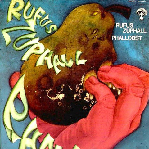 Rufus Zuphall | Phallobst | Album-Vinyl