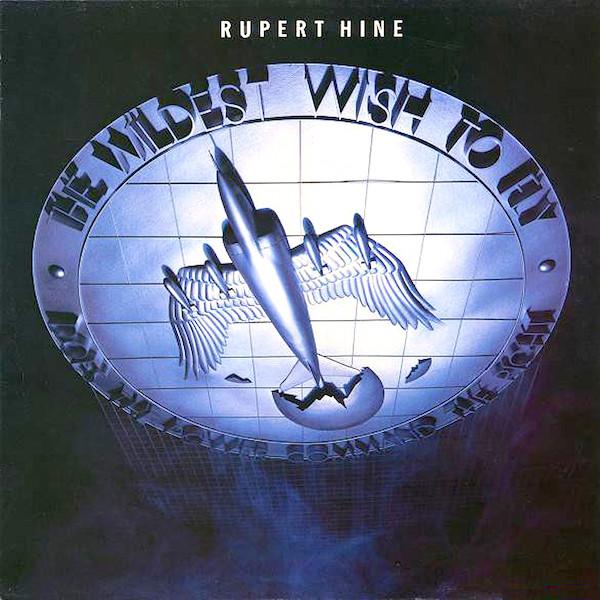 Rupert Hine | The Wildest Wish to Fly | Album-Vinyl