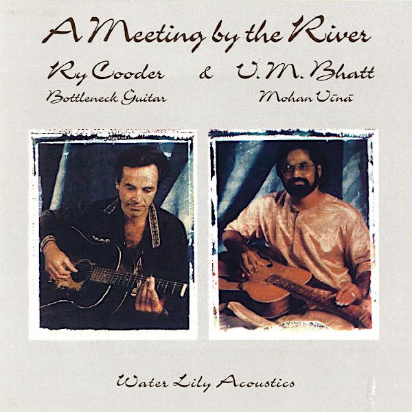 Ry Cooder | A Meeting by the River | Album-Vinyl