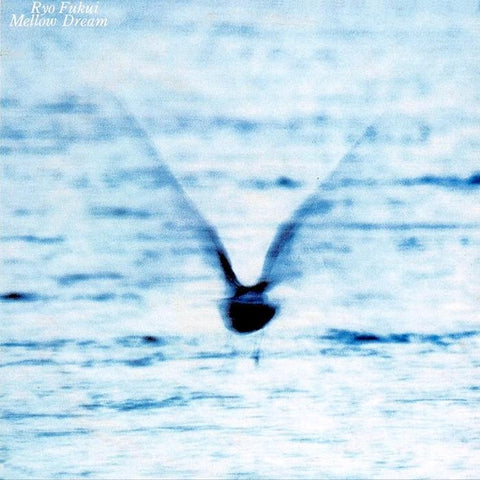 Ryo Fukui | Mellow Dream | Album-Vinyl