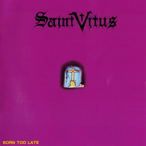 Saint Vitus | Born Too Late | Album-Vinyl