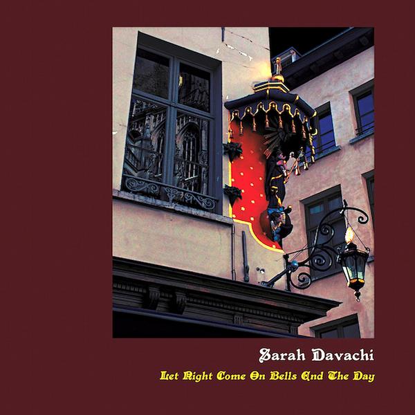 Sarah Davachi | Let Night Come on Bells End the Day | Album-Vinyl