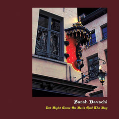 Sarah Davachi | Let Night Come on Bells End the Day | Album