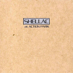 Shellac | At Action Park | Album