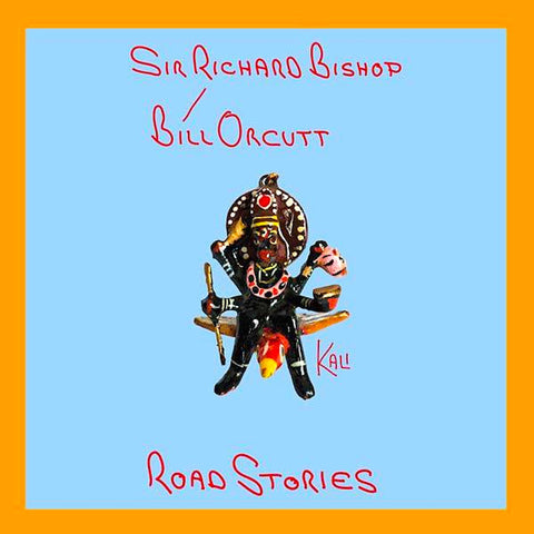 Sir Richard Bishop | Road Stories (Kali) | Album-Vinyl