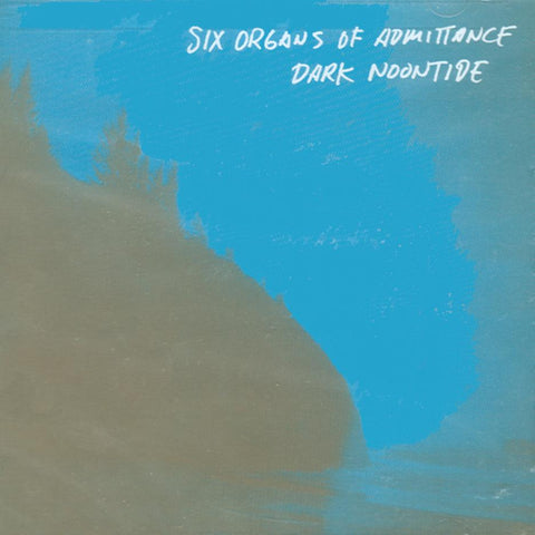 Six Organs Of Admittance | Dark Noontide | Album-Vinyl