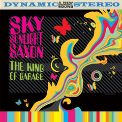 Sky Saxon | The King Of Garage Rock | Album