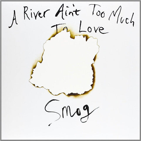 Bill Callahan | A River Ain't Too Much To Love (w/ Smog) | Album-Vinyl