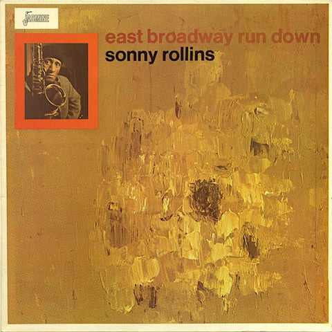 Sonny Rollins | East Broadway Run Down | Album-Vinyl