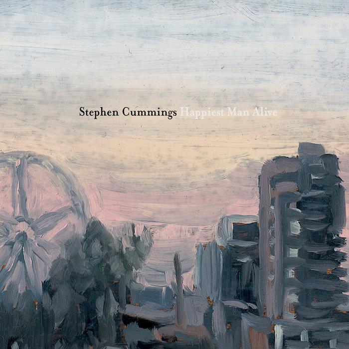 Stephen Cummings | Happiest Man Alive | Album-Vinyl