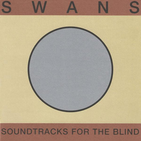 Swans | Soundtracks for the Blind | Album-Vinyl