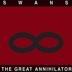 Swans | The Great Annihilator | Album