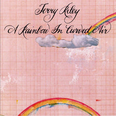 Terry Riley | Un arc-en-ciel dans l'air incurvé | Album