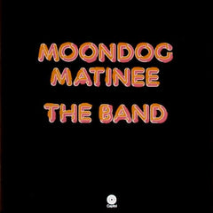 The Band | Moondog Matinee | Album