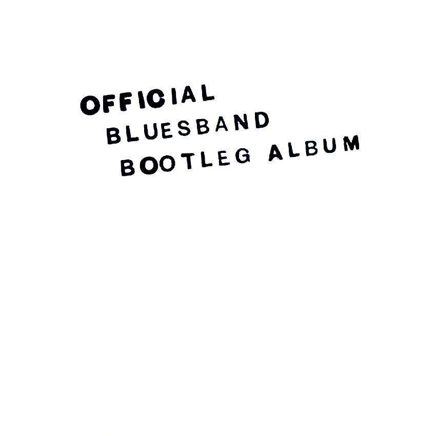 The Blues Band | Official Blues Band Bootleg | Album-Vinyl