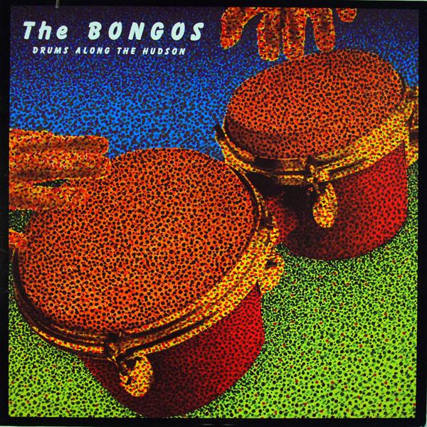 The Bongos | Drums Along The Hudson | Album-Vinyl