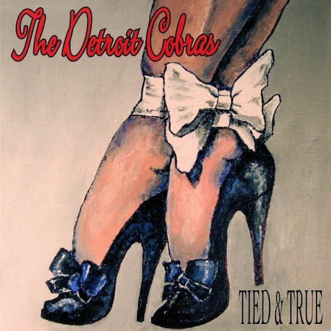 The Detroit Cobras | Tied & True | Album-Vinyl