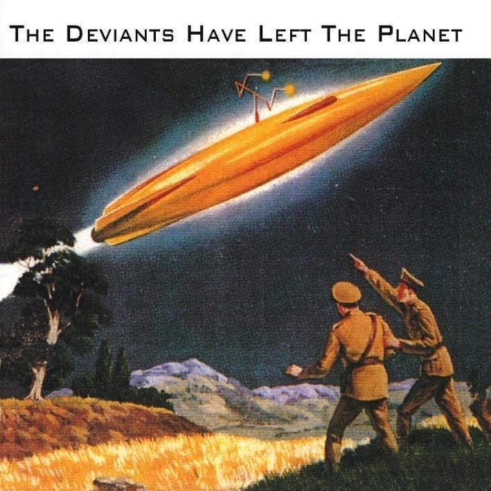 The Deviants | The Deviants Have Left The Planet | Album-Vinyl