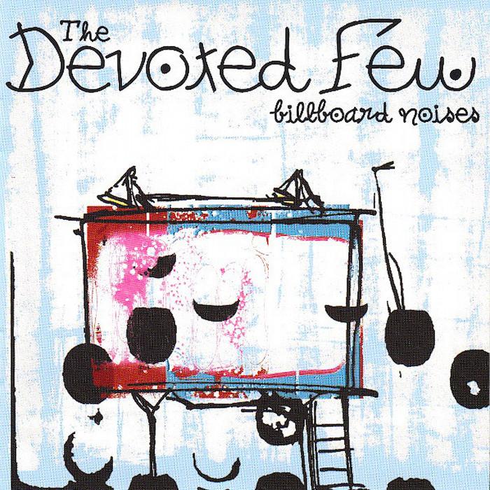 The Devoted Few | Billboard Noises | Album-Vinyl