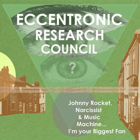 The Eccentronic Research Council | Johnny Rocket, Narcissist & Music Machine | Album-Vinyl