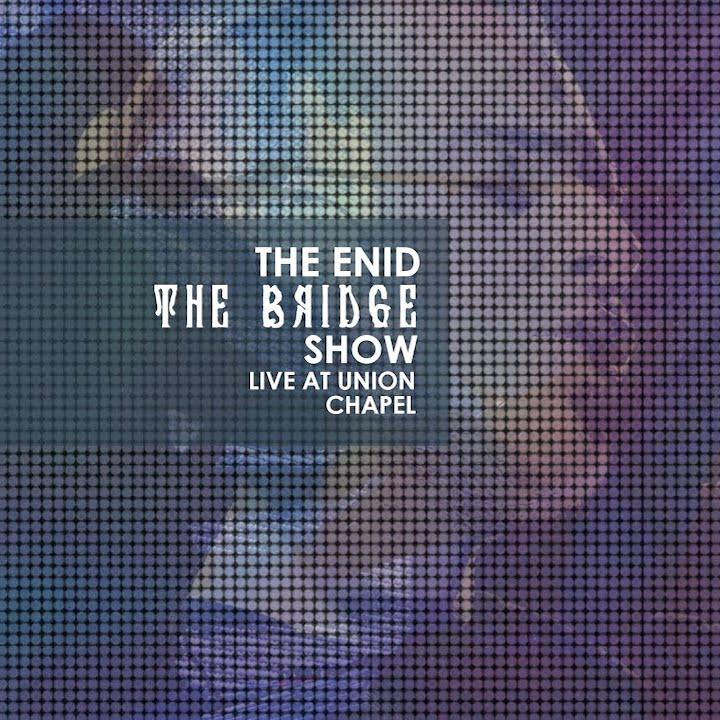 The Enid | The Bridge Show (Live) | Album-Vinyl