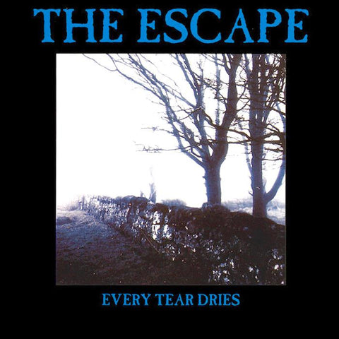 The Escape | Every Tear Dries | Album-Vinyl