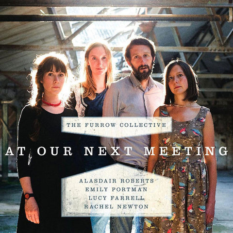 The Furrow Collective | At Our Next Meeting | Album-Vinyl