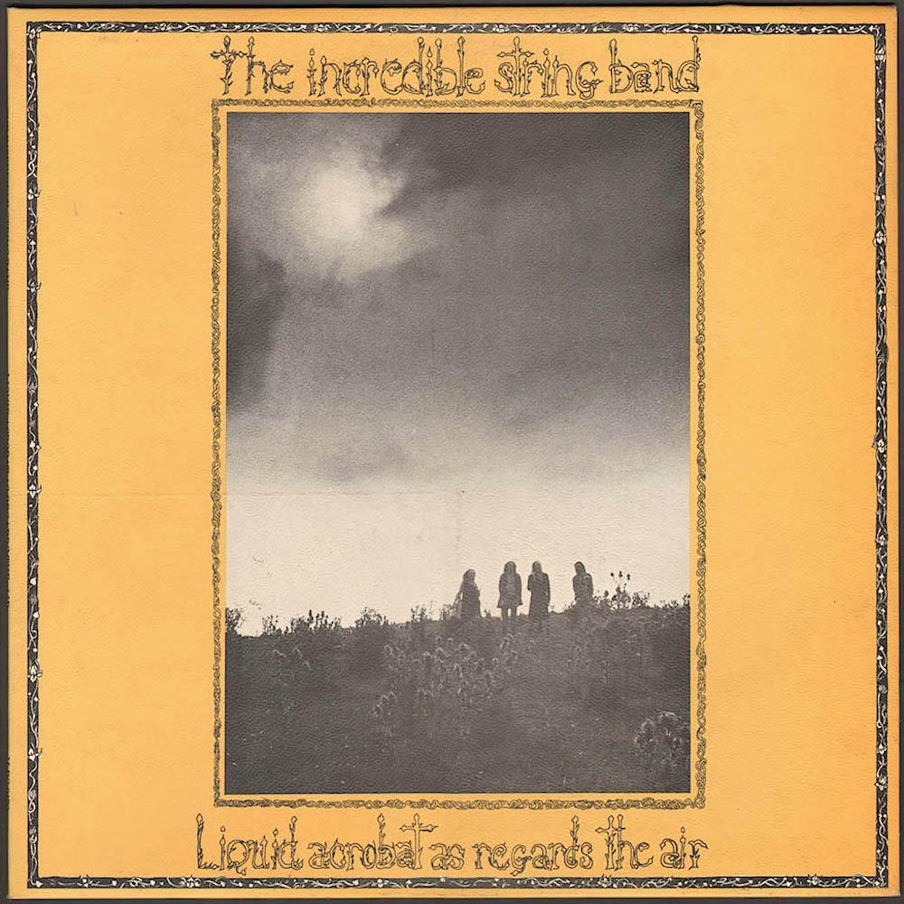 The Incredible String Band | Liquid Acrobat as Regards the Air | Album-Vinyl