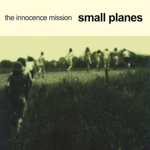 The Innocence Mission | Small Planes | Album-Vinyl