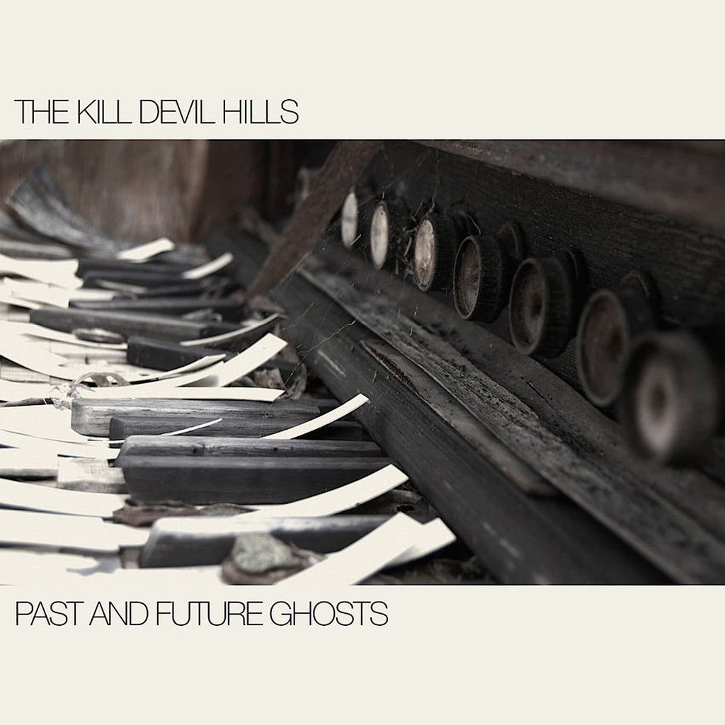 The Kill Devil Hills | Past and Future Ghosts (Live) | Album-Vinyl