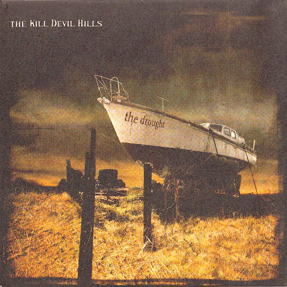 The Kill Devil Hills | The Drought | Album-Vinyl