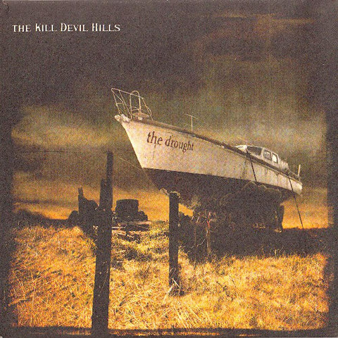 The Kill Devil Hills | The Drought | Album-Vinyl