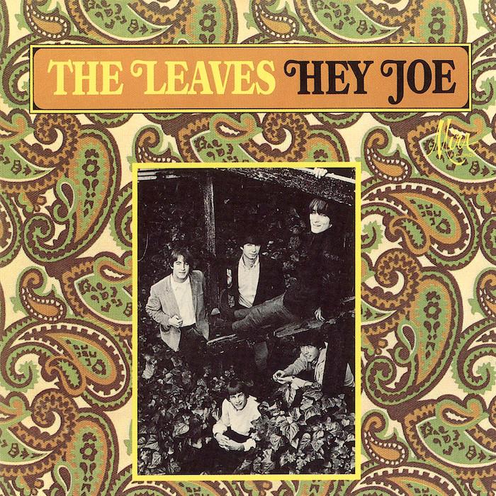 The Leaves | Hey Joe | Album – Artrockstore