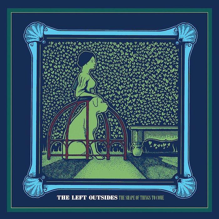 The Left Outsides | The Shape of Things to Come | Album-Vinyl