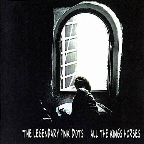 The Legendary Pink Dots | All The King's Horses | Album-Vinyl