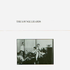 The Lounge Lizards | The Lounge Lizards | Album