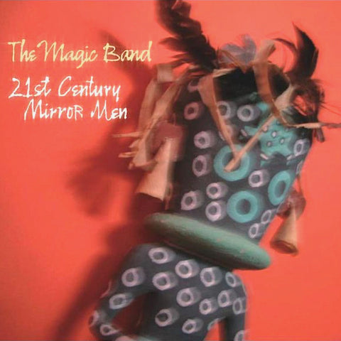 The Magic Band | 21st Century Mirror Men | Album-Vinyl