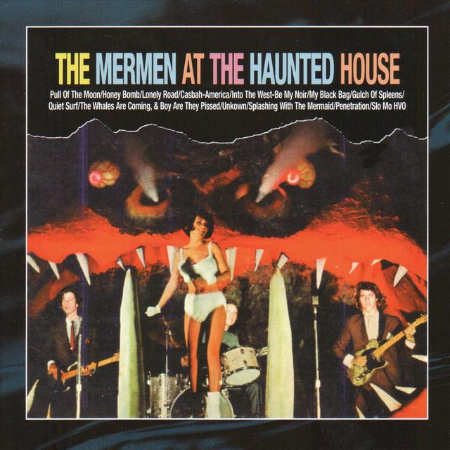 The Mermen | The Mermen at the Haunted House | Album-Vinyl