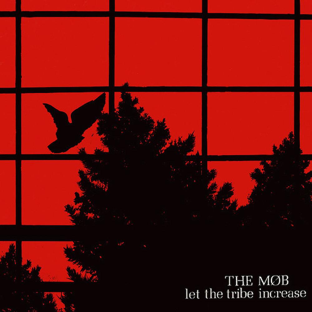 The Mob | Let the Tribe Increase | Album-Vinyl